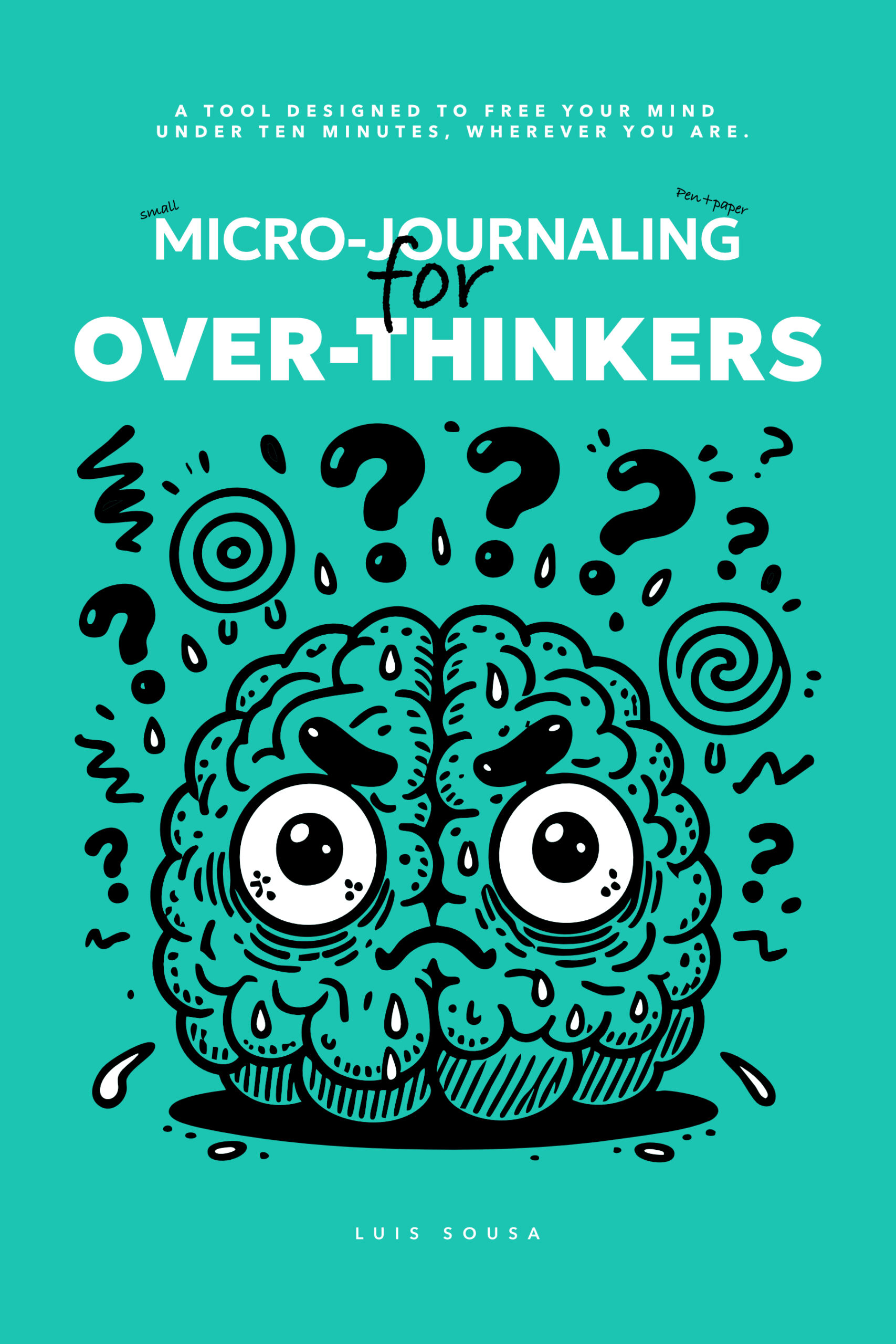 Micro Journaling for Overthinkers Book Cover Micro-Journaling for Over-thinkers book